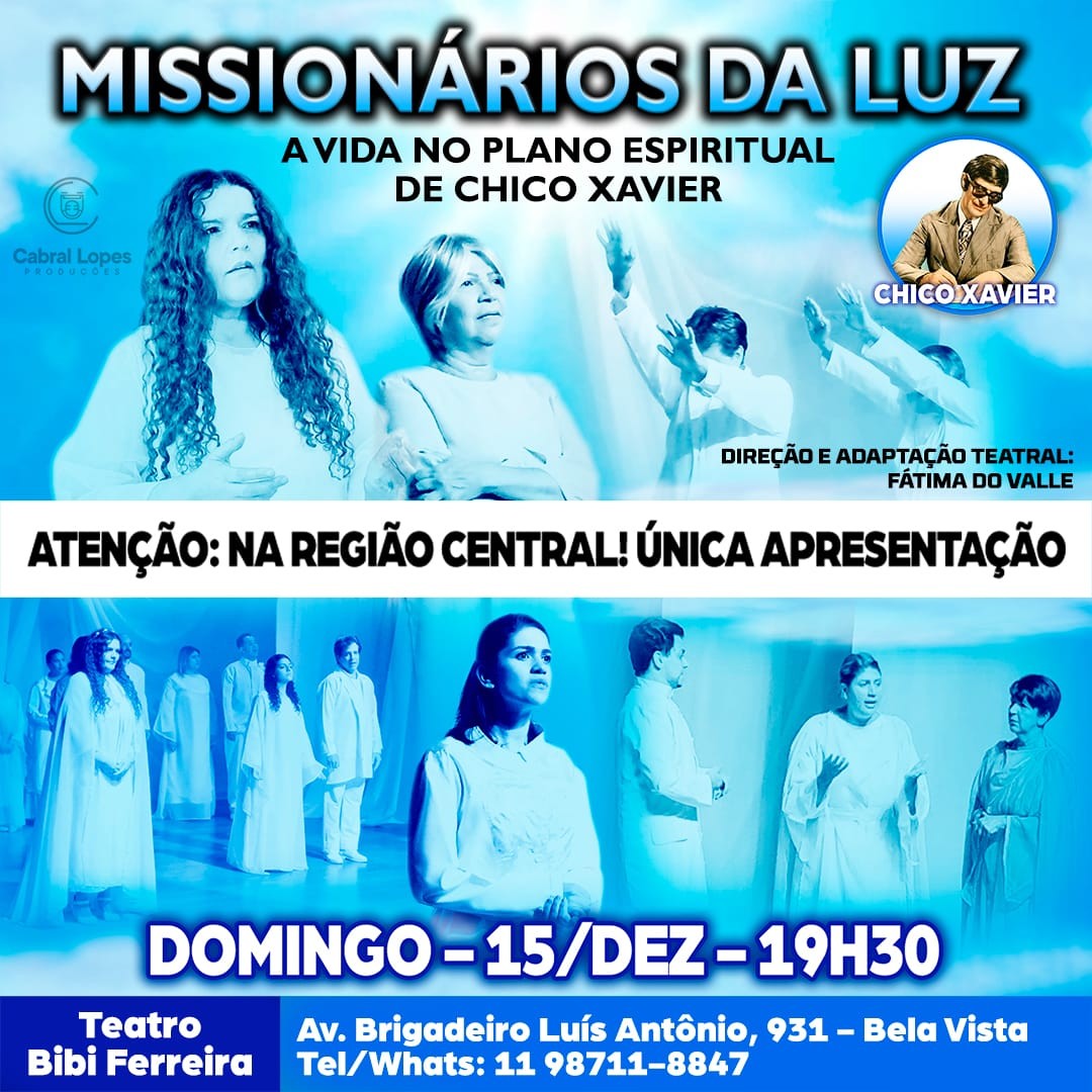 MISSIONÁRIOS DA LUZ - DE CHICO XAVIER 