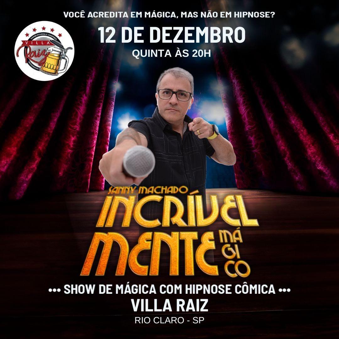 SANNY MACHADO em INCRIVELMENTE MÁGICO - Show de Mágica e Hipnose Cômica
