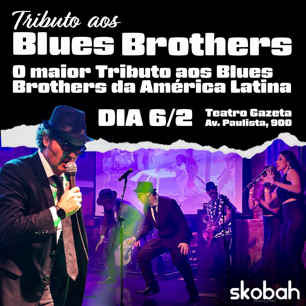 Tributo a Blues Brothers - o Maior Tributo aos Blues Brothers da América Latina!