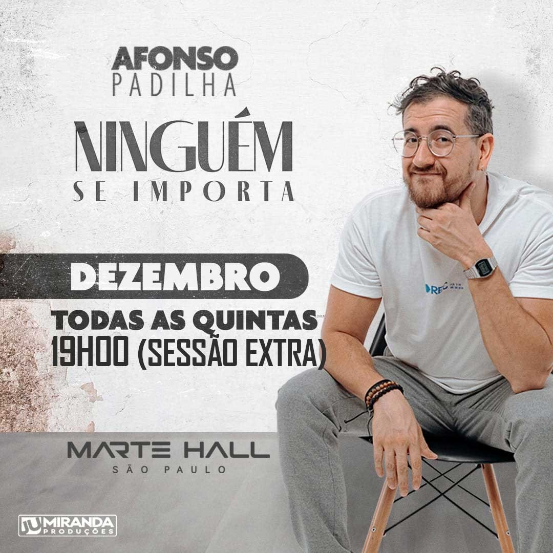 Afonso Padilha - Ninguém Se Importa - SESSÃO EXTRA