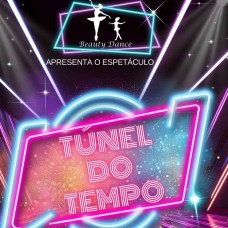 Beauty Dance - Túnel do Tempo