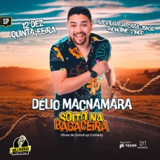 Délio Macnamara - Solto Na Bagaceira