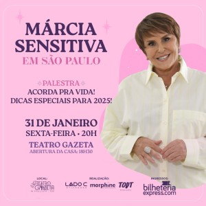Márcia Sensitiva - Palestra: Acorda pra vida! - Dicas Especiais para 2025