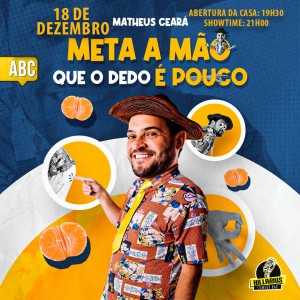 Matheus Ceará - Mete a Mão Que o Dedo é Pouco 